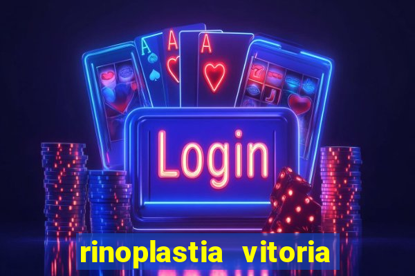 rinoplastia vitoria da conquista